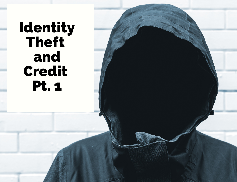 Identity Theft Pt 1